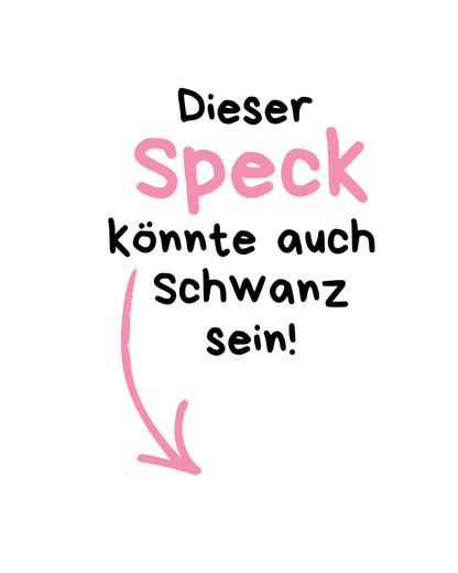 Dieser Speck - Premium Shirt
