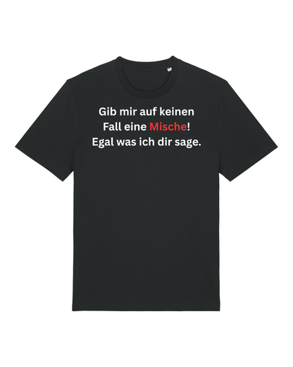 Gib mir keine Mische - Premium Shirt