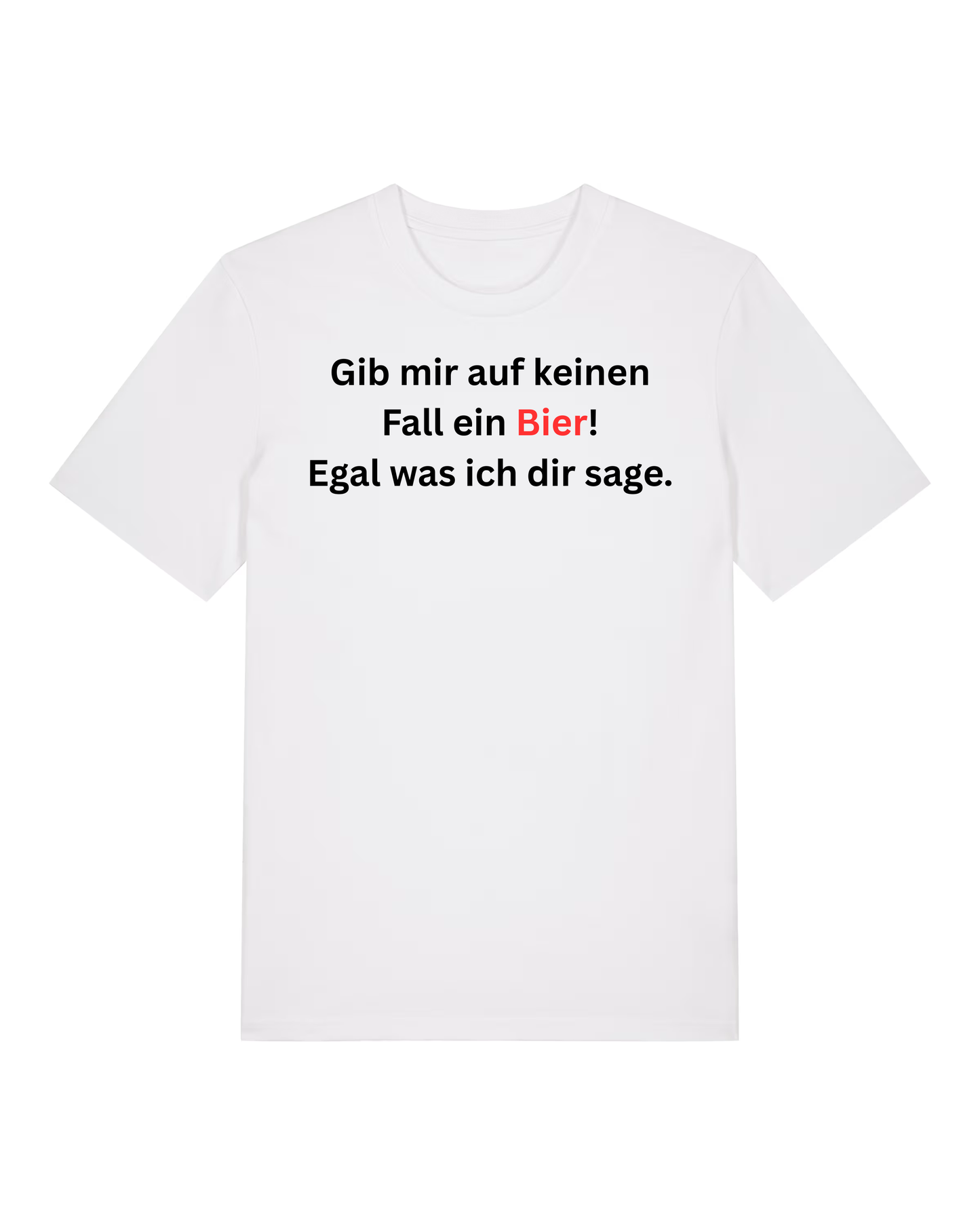 Gib mir kein Bier - Premium Shirt